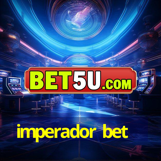 imperador bet